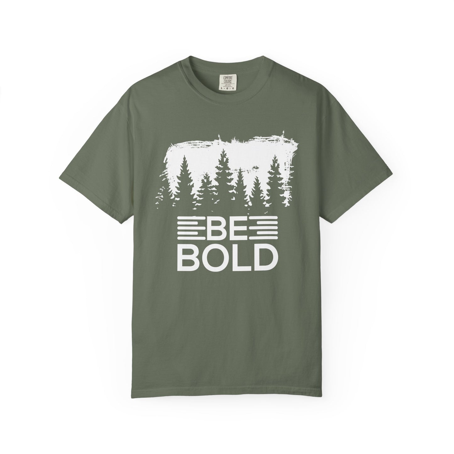 Be Bold - T-Shirt