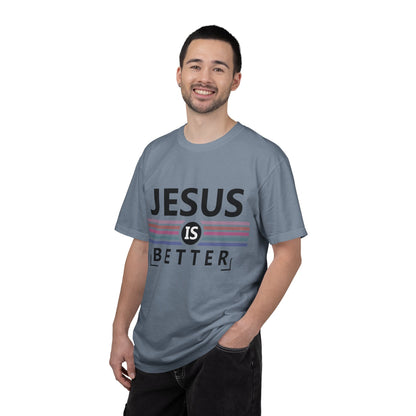 Jesus Is Better - T-Shirt
