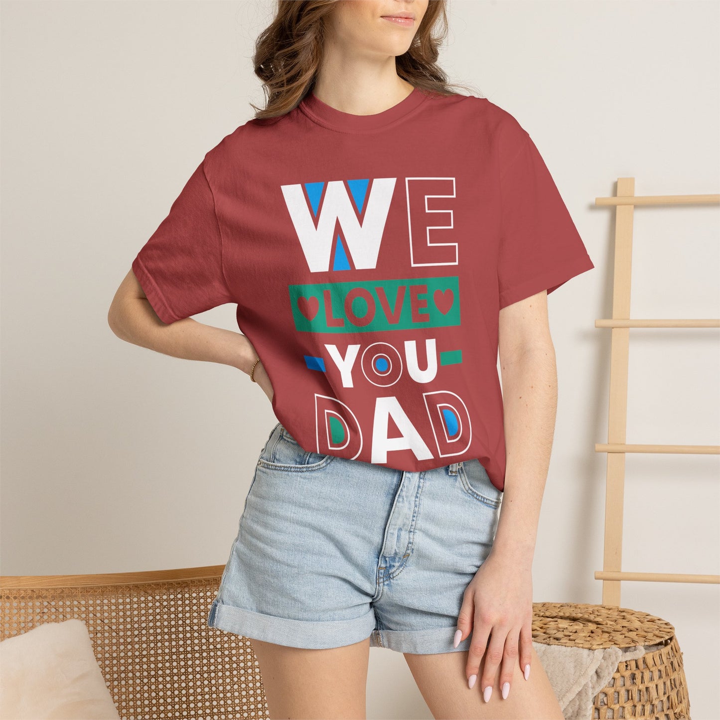 We Love You Dad - T-Shirt