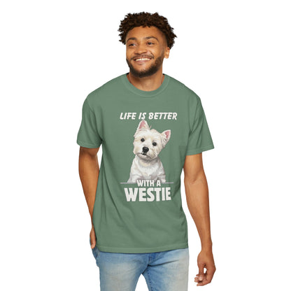 Life is Better Westie Dog - T-Shirt