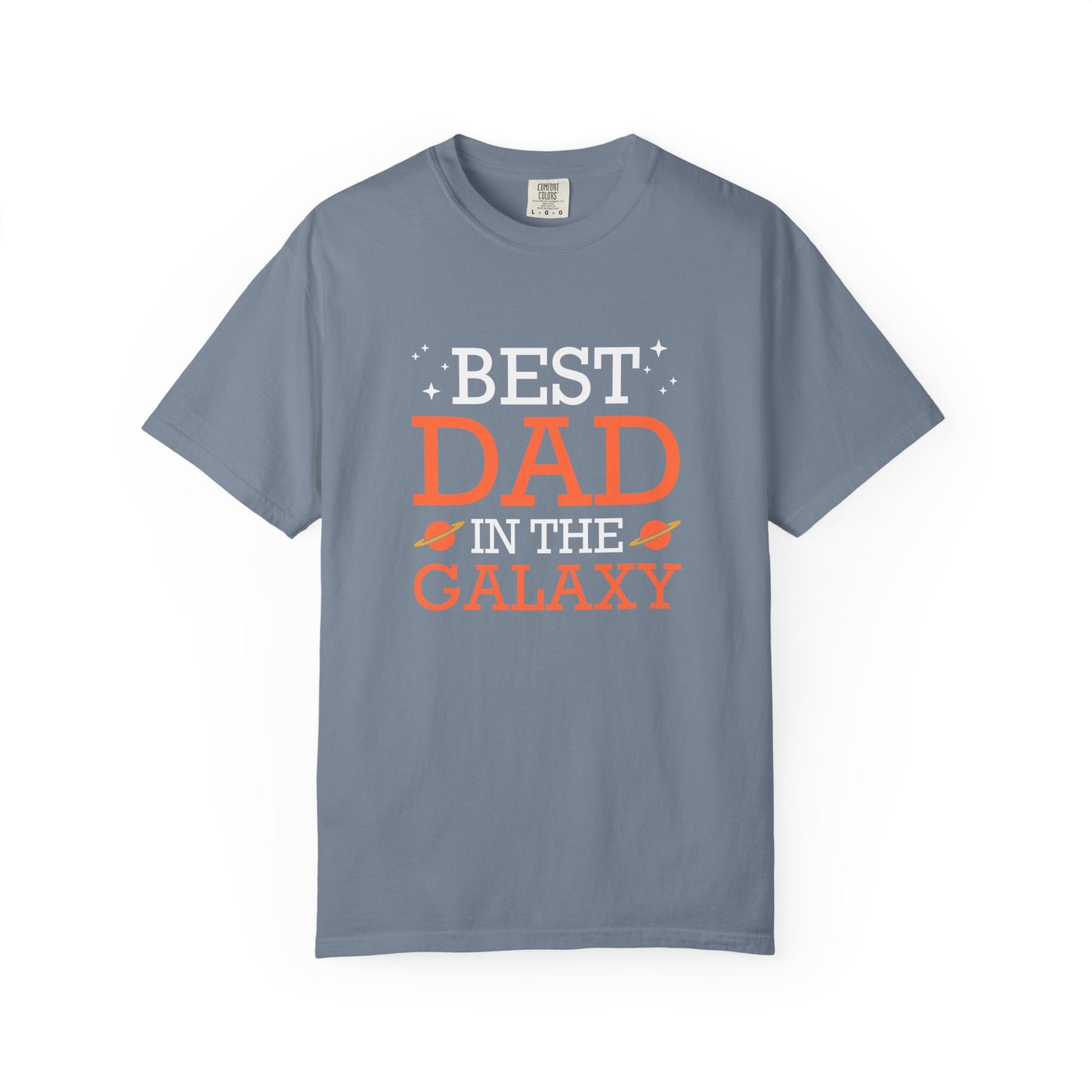 Best In The Galaxy Dad - T-Shirt