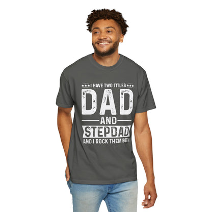 Stepdad And Dad - T-Shirt