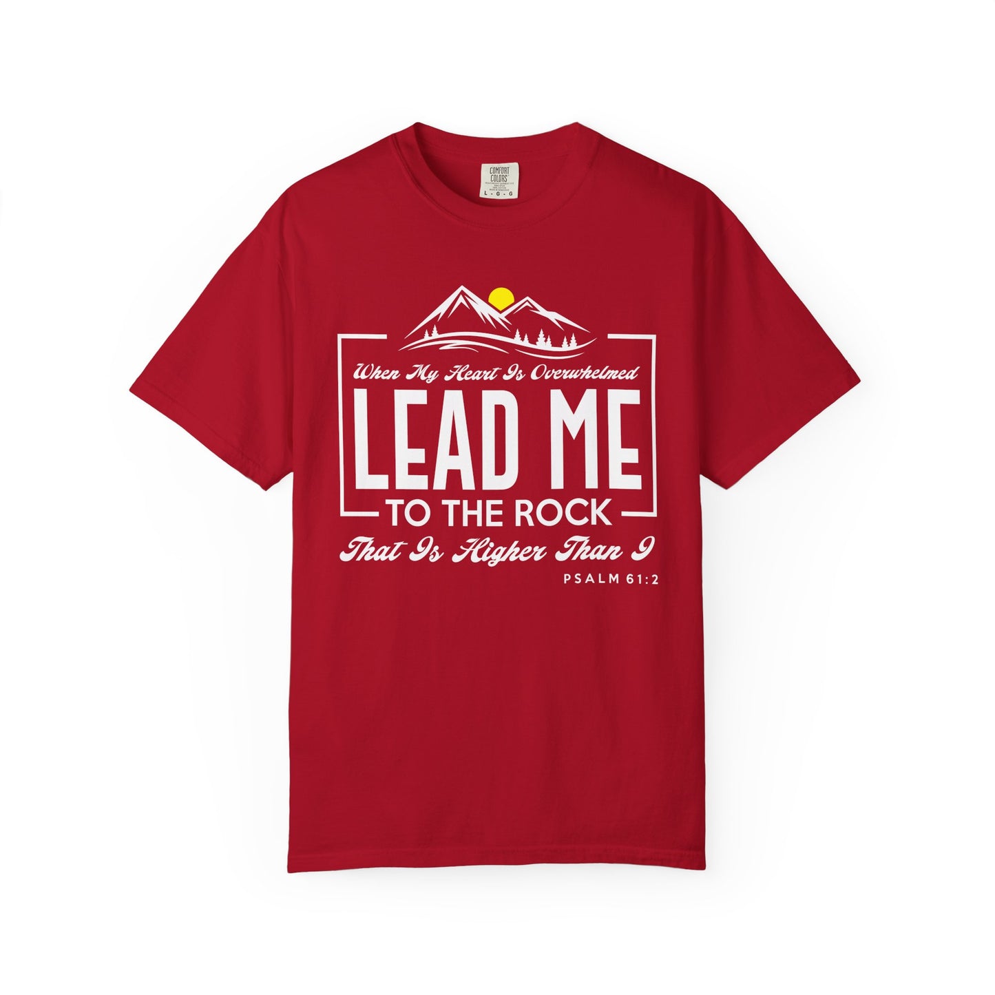 Lead Me to he Rock - T-Shirt
