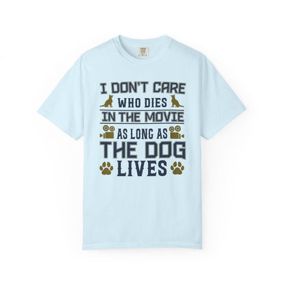 In The Movies Dogs - T-Shirt