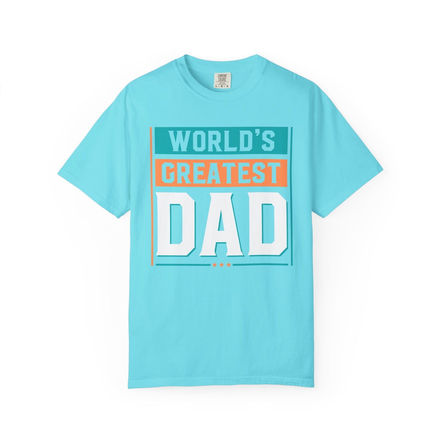 Greatest Dad - T-Shirt
