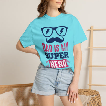 My Super Hero Dad - T-Shirt