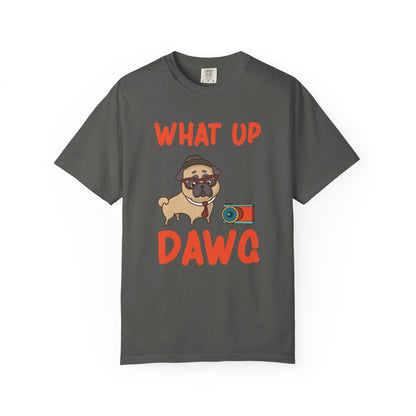 What Up Dawg Dogs - T-Shirt