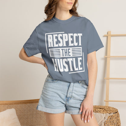 Respect the Hustle - T-Shirt
