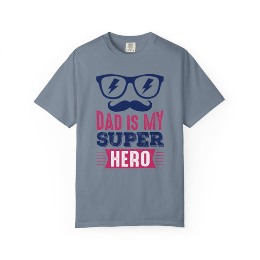 My Super Hero Dad - T-Shirt