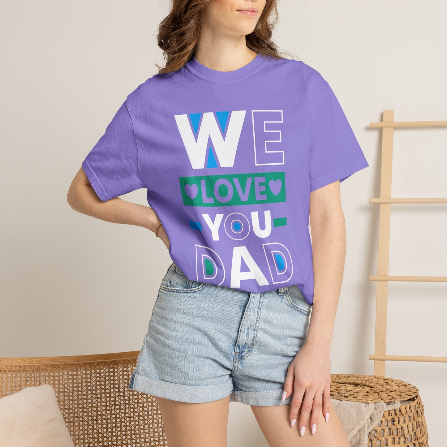 We Love You Dad - T-Shirt