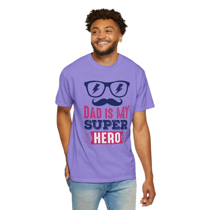 My Super Hero Dad - T-Shirt