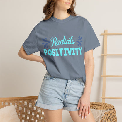 Radiate Positivity - T-Shirt