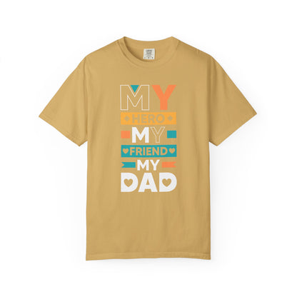 Hero Friend Dad - T-Shirt