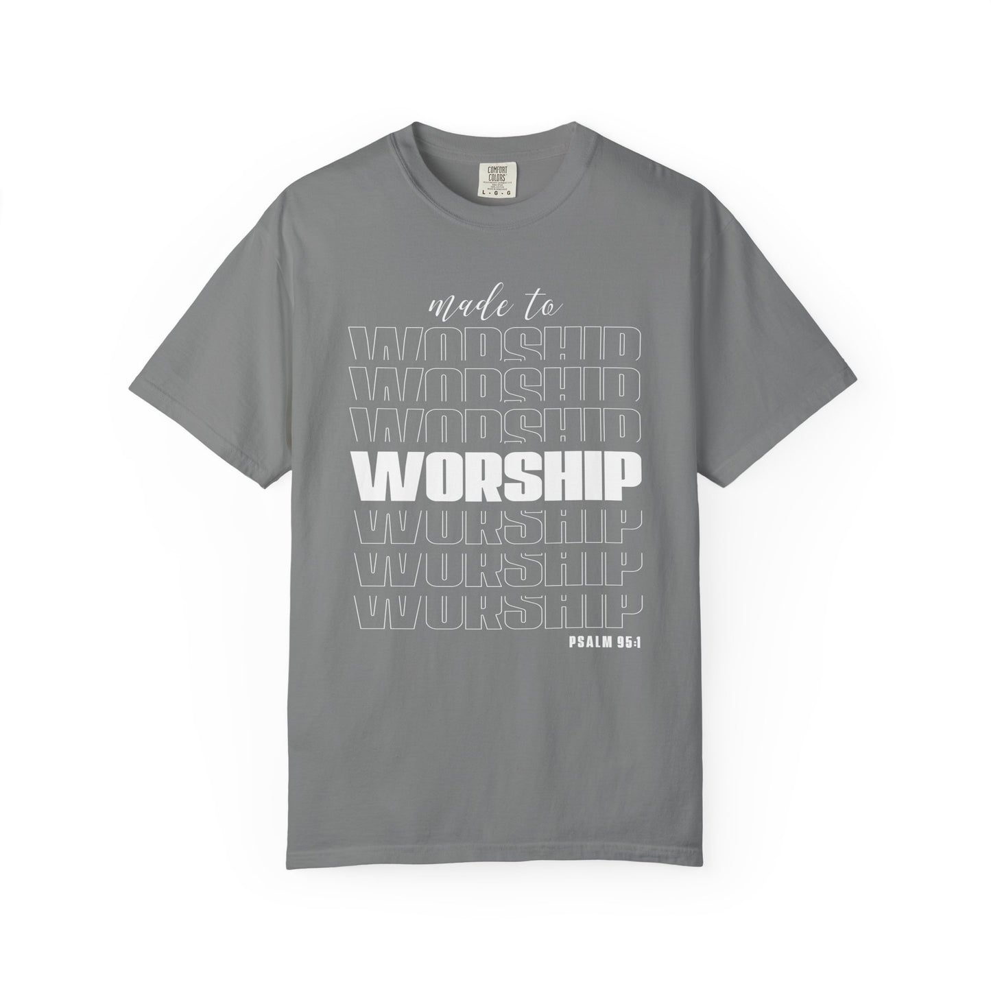 Made to Worship - T-Shirt