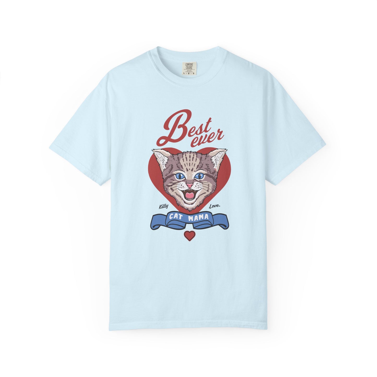 Best Ever Cat Mom - T-Shirt