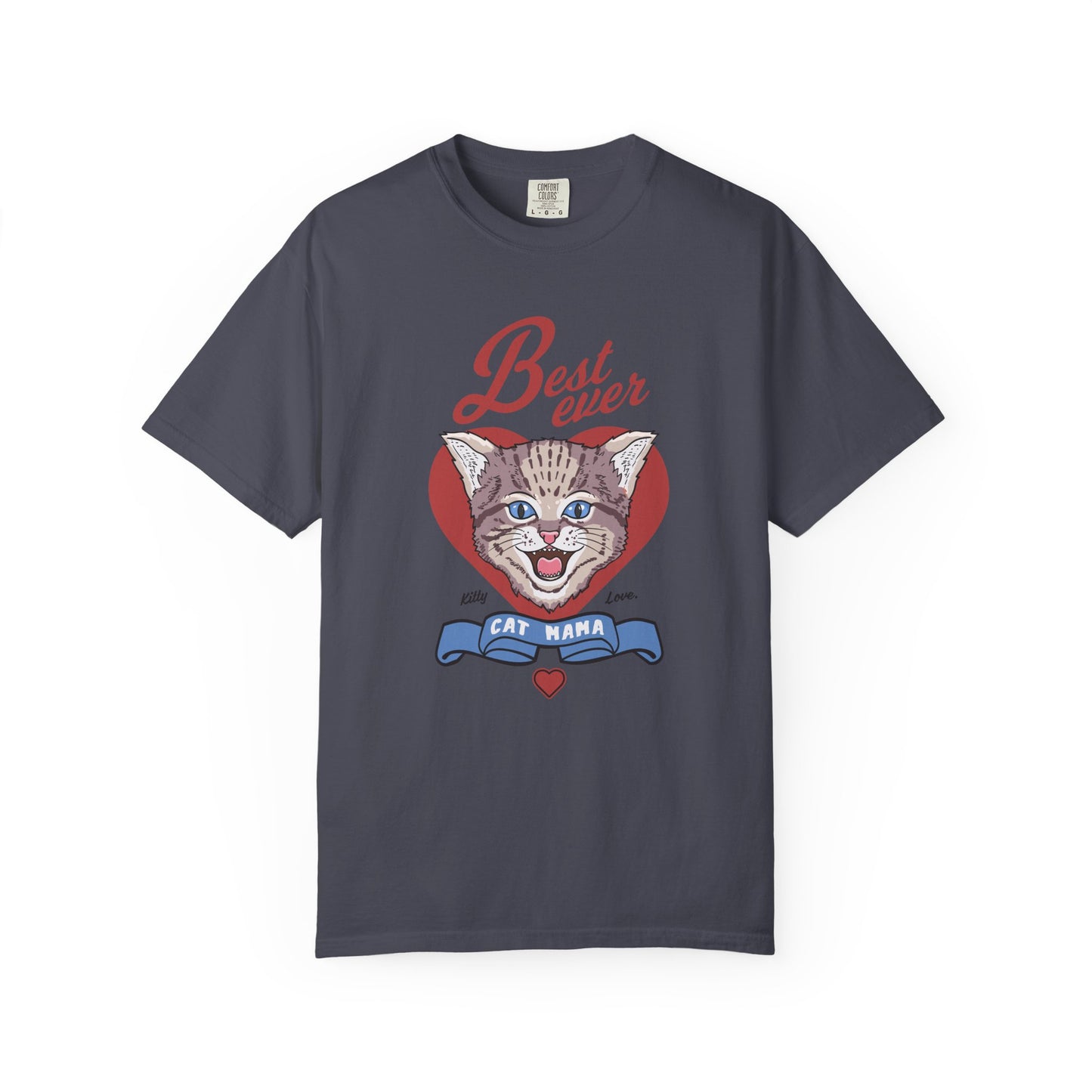 Best Ever Cat Mom - T-Shirt