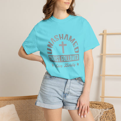 Unashamed Christ Follower - T-Shirt