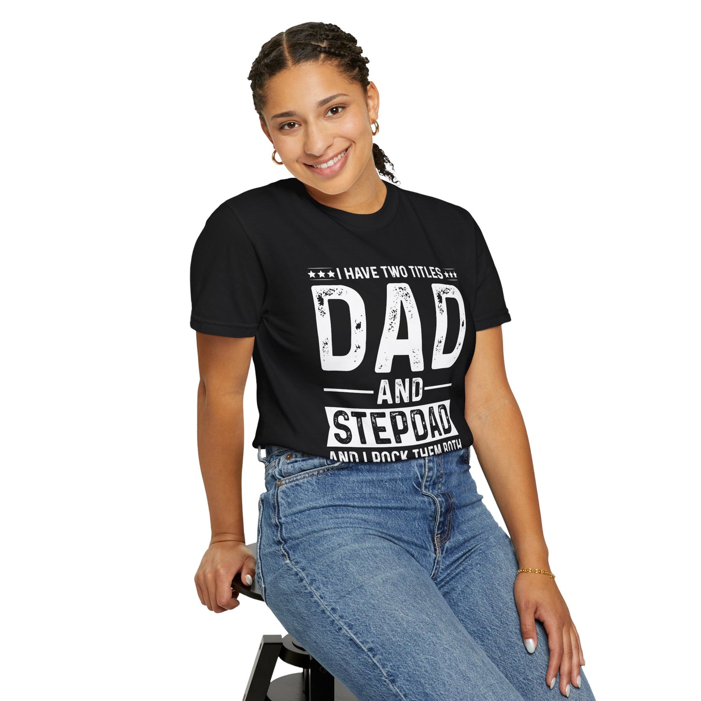 Stepdad And Dad - T-Shirt