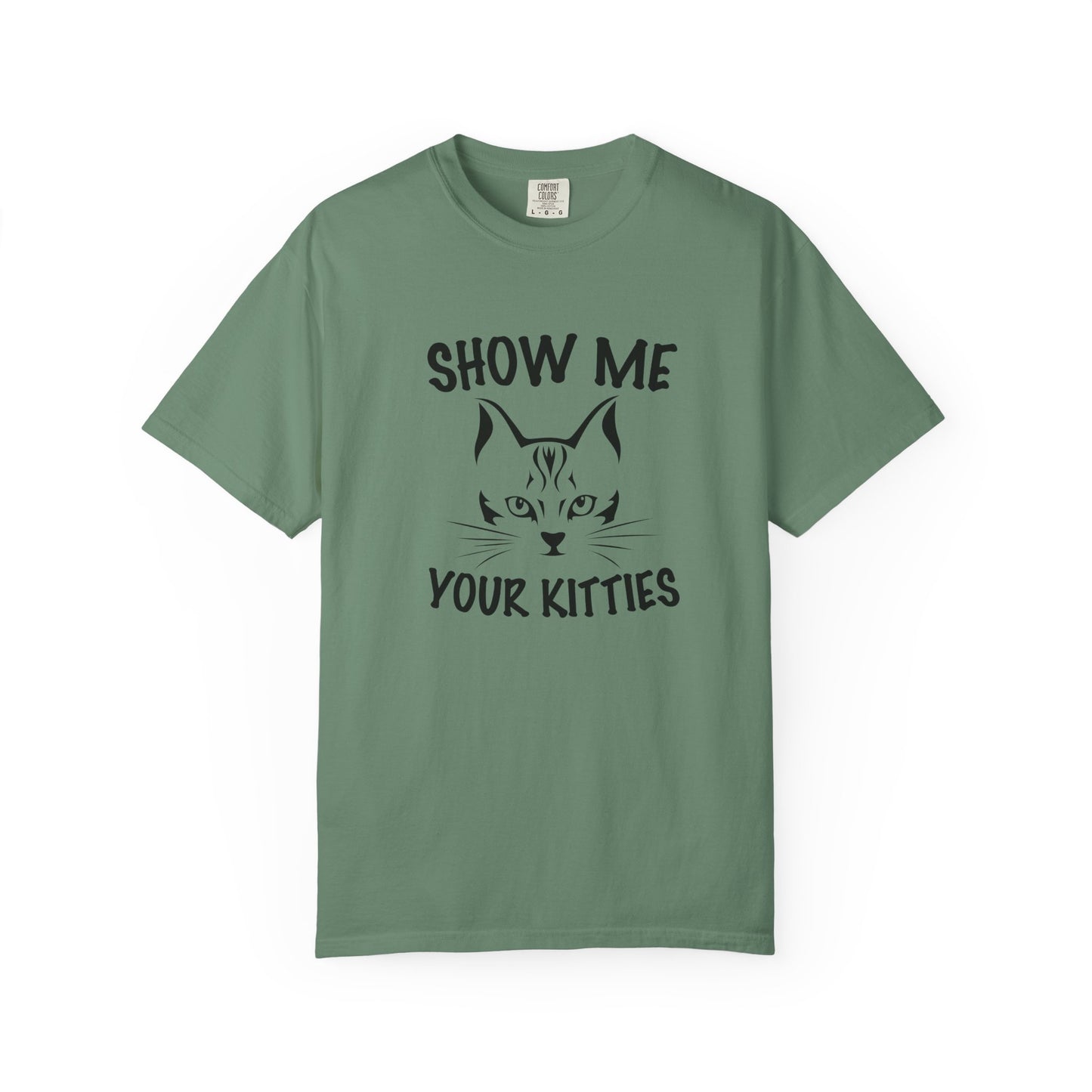 Show Me Your Kitties Cat - T-Shirt