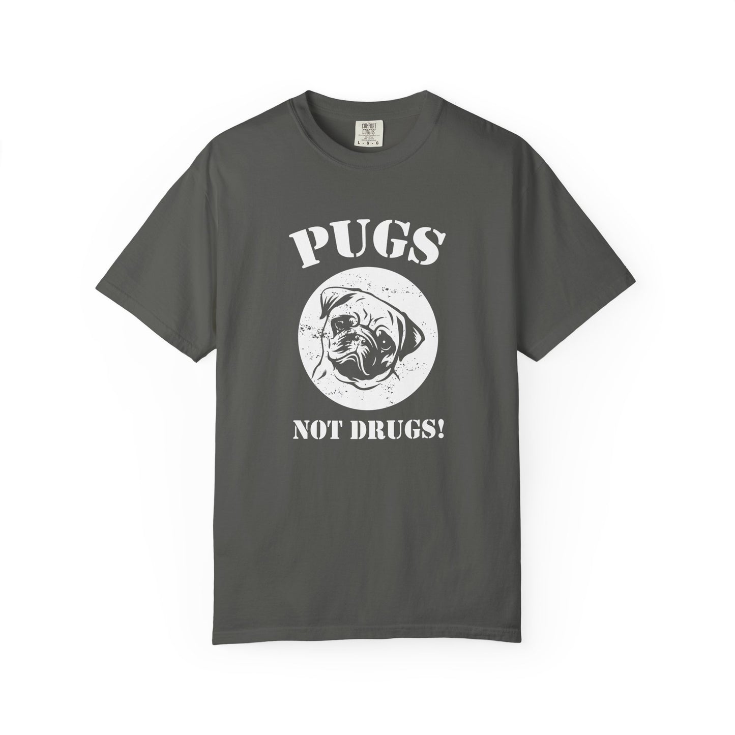Pugs Not Drugs Dogs - T-Shirt