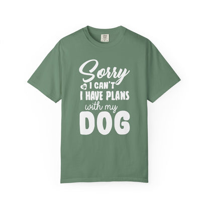 Sorry I Cant Dogs - T-Shirt