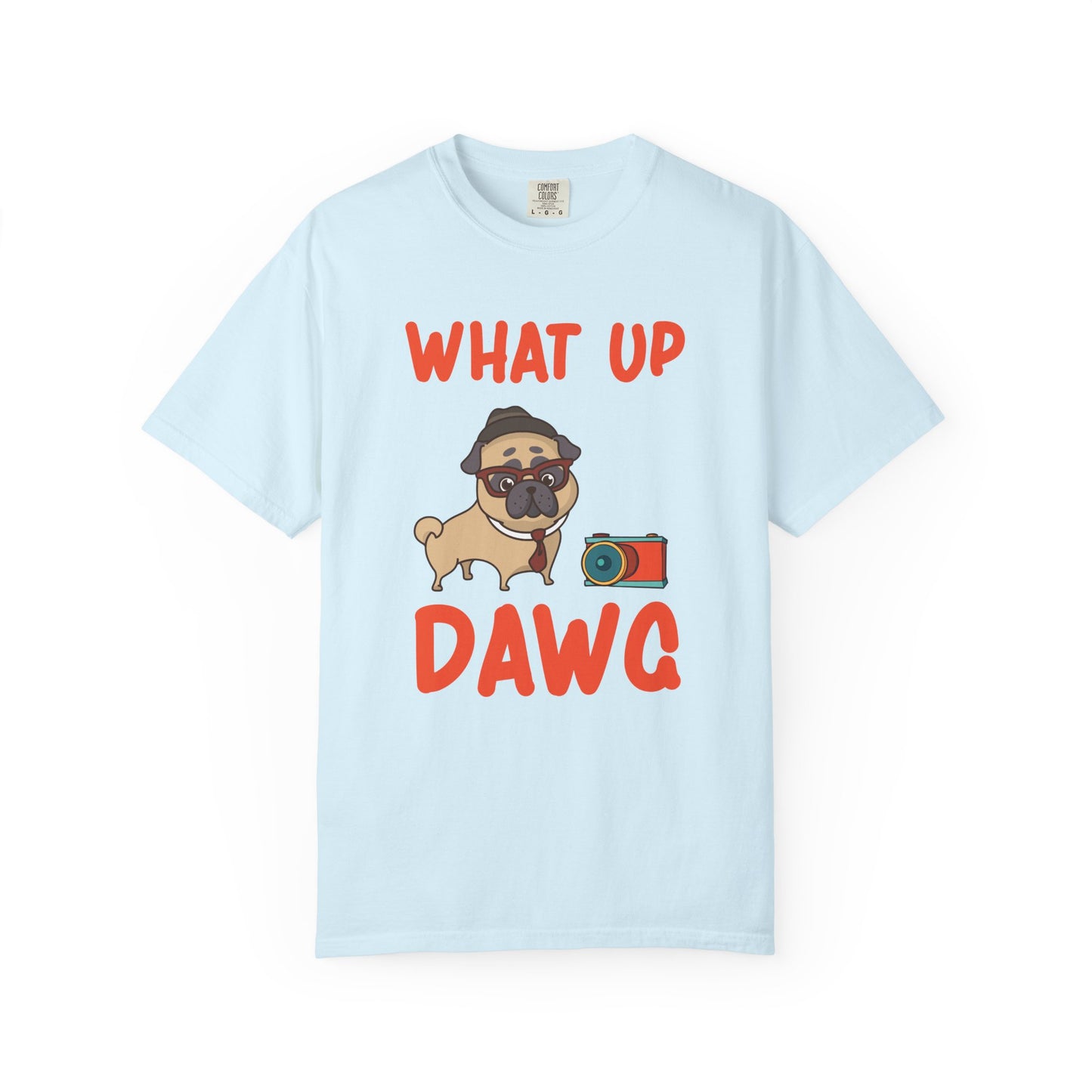 What Up Dawg Dogs - T-Shirt