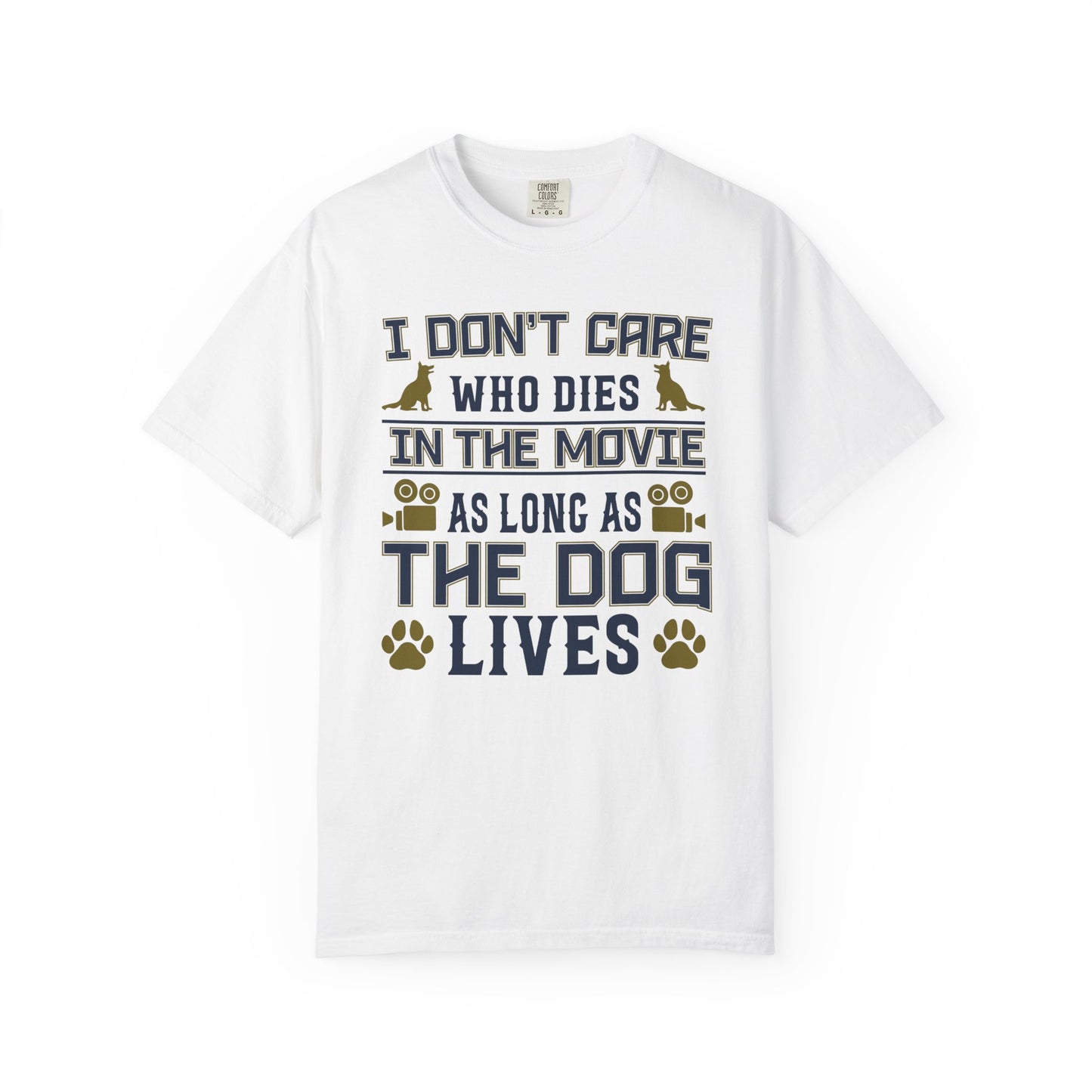 In The Movies Dogs - T-Shirt