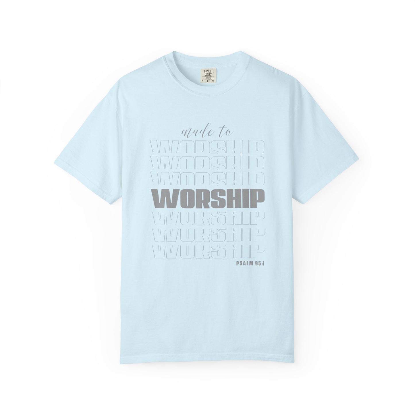 Made to Worship - T-Shirt