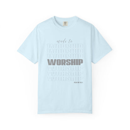 Made to Worship - T-Shirt