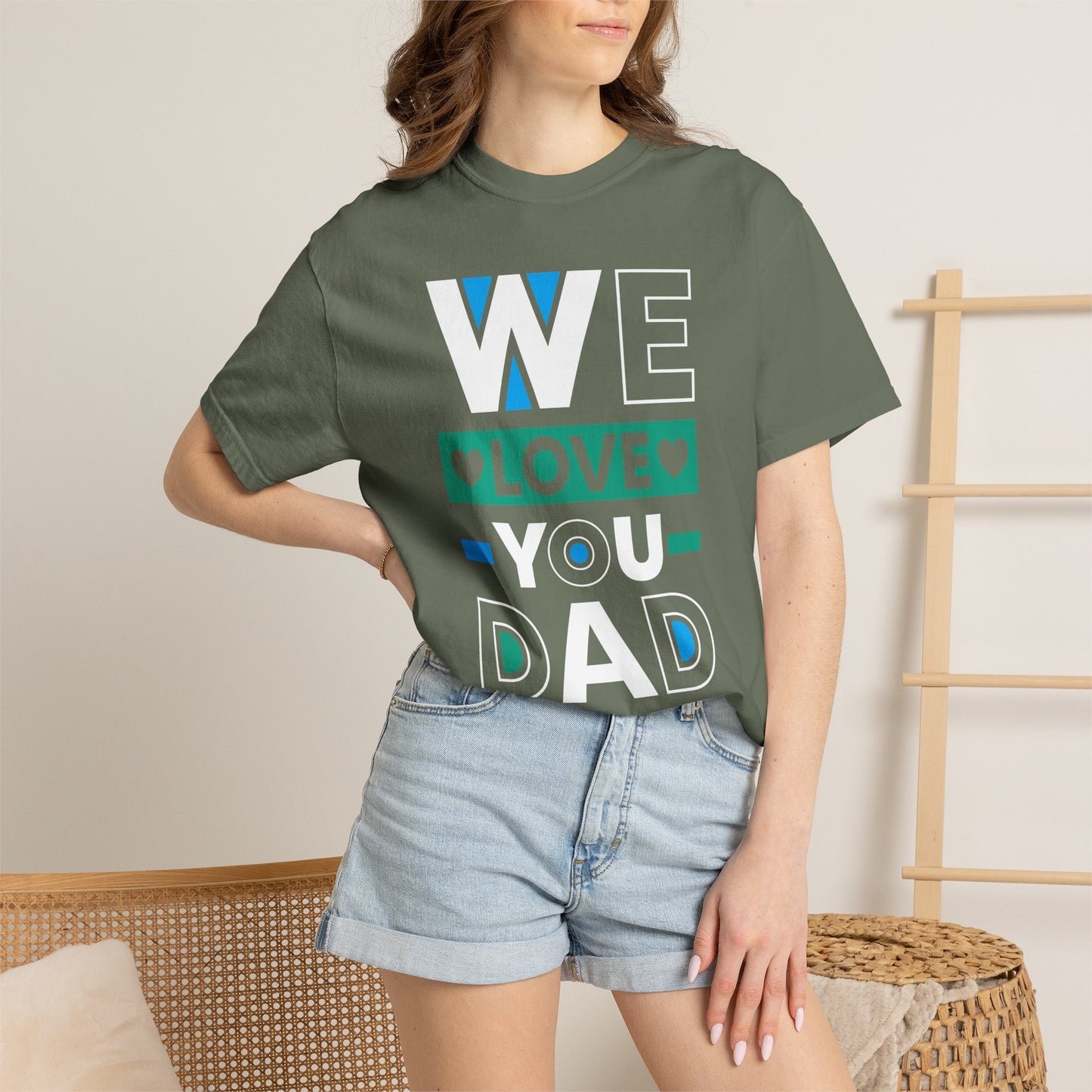 We Love You Dad - T-Shirt