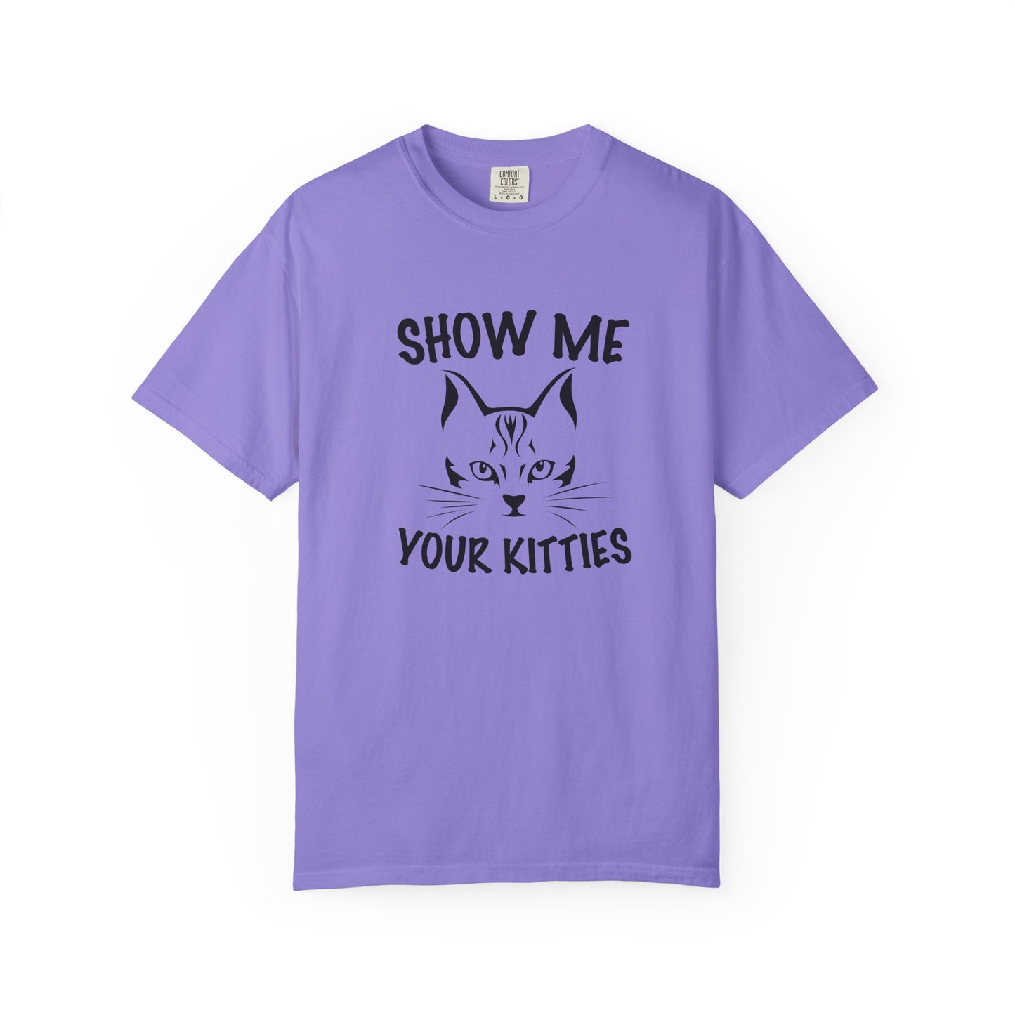 Show Me Your Kitties Cat - T-Shirt