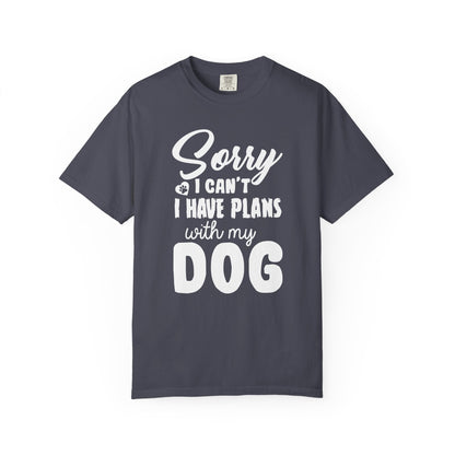 Sorry I Cant Dogs - T-Shirt