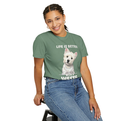 Life is Better Westie Dog - T-Shirt