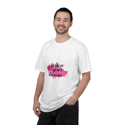 Follow Your Dreams - T-Shirt