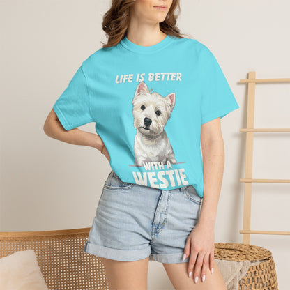 Life is Better Westie Dog - T-Shirt