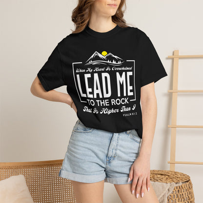 Lead Me to he Rock - T-Shirt