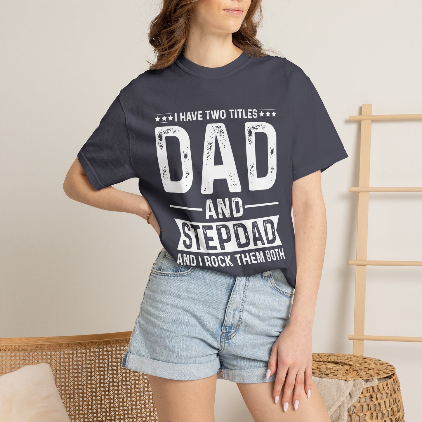 Stepdad And Dad - T-Shirt