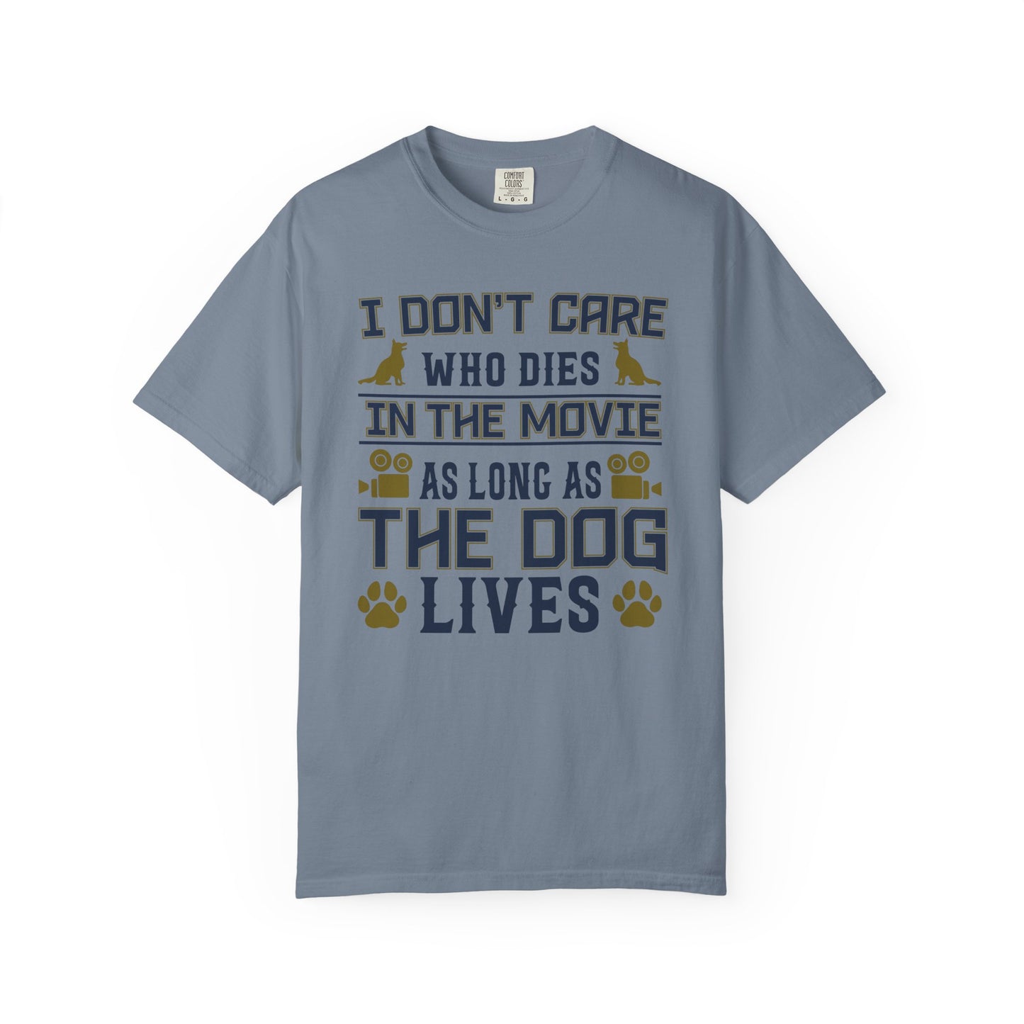 In The Movies Dogs - T-Shirt
