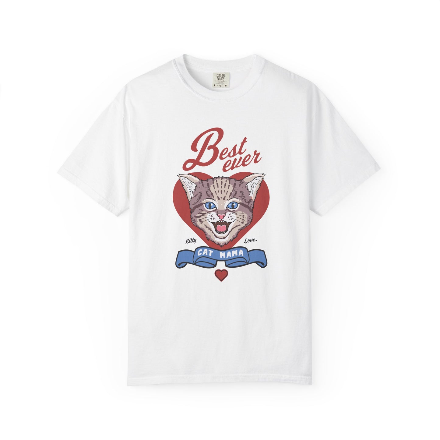 Best Ever Cat Mom - T-Shirt