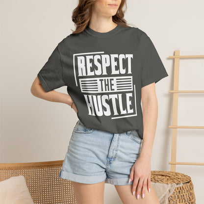 Respect the Hustle - T-Shirt