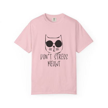 Dont Stress Meow - T-Shirt
