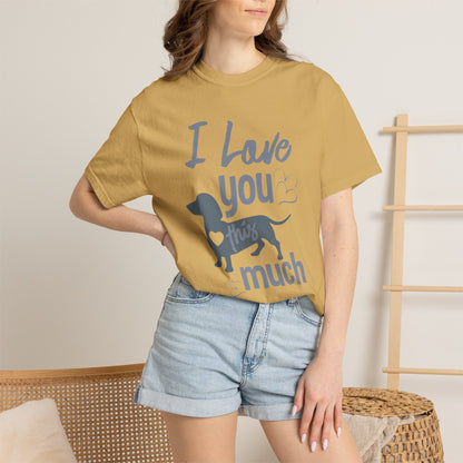 I Love This So Much - T-Shirt