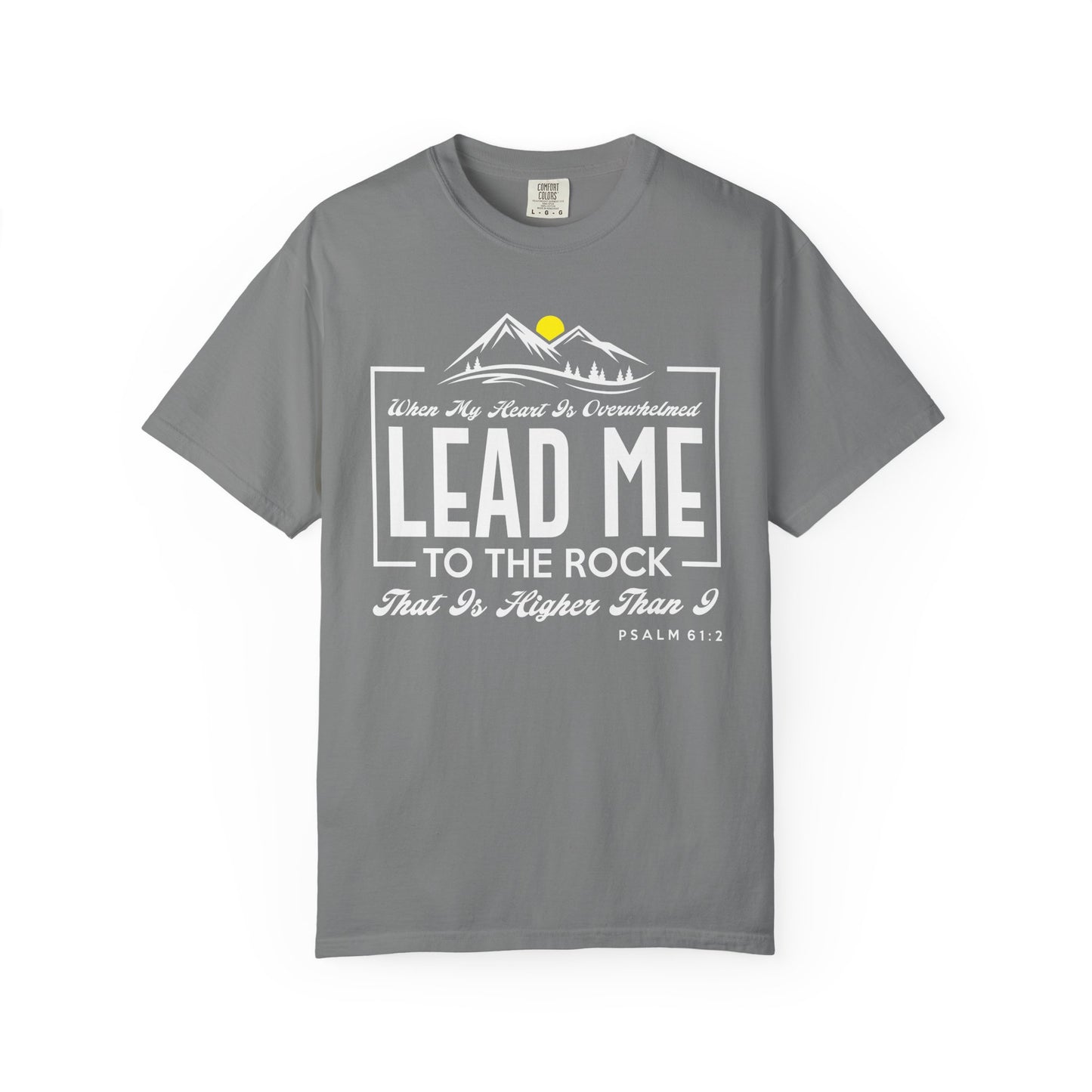 Lead Me to he Rock - T-Shirt