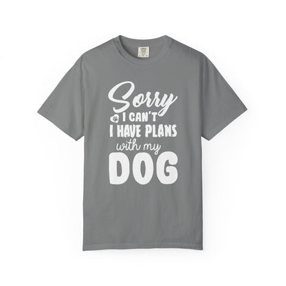 Sorry I Cant Dogs - T-Shirt