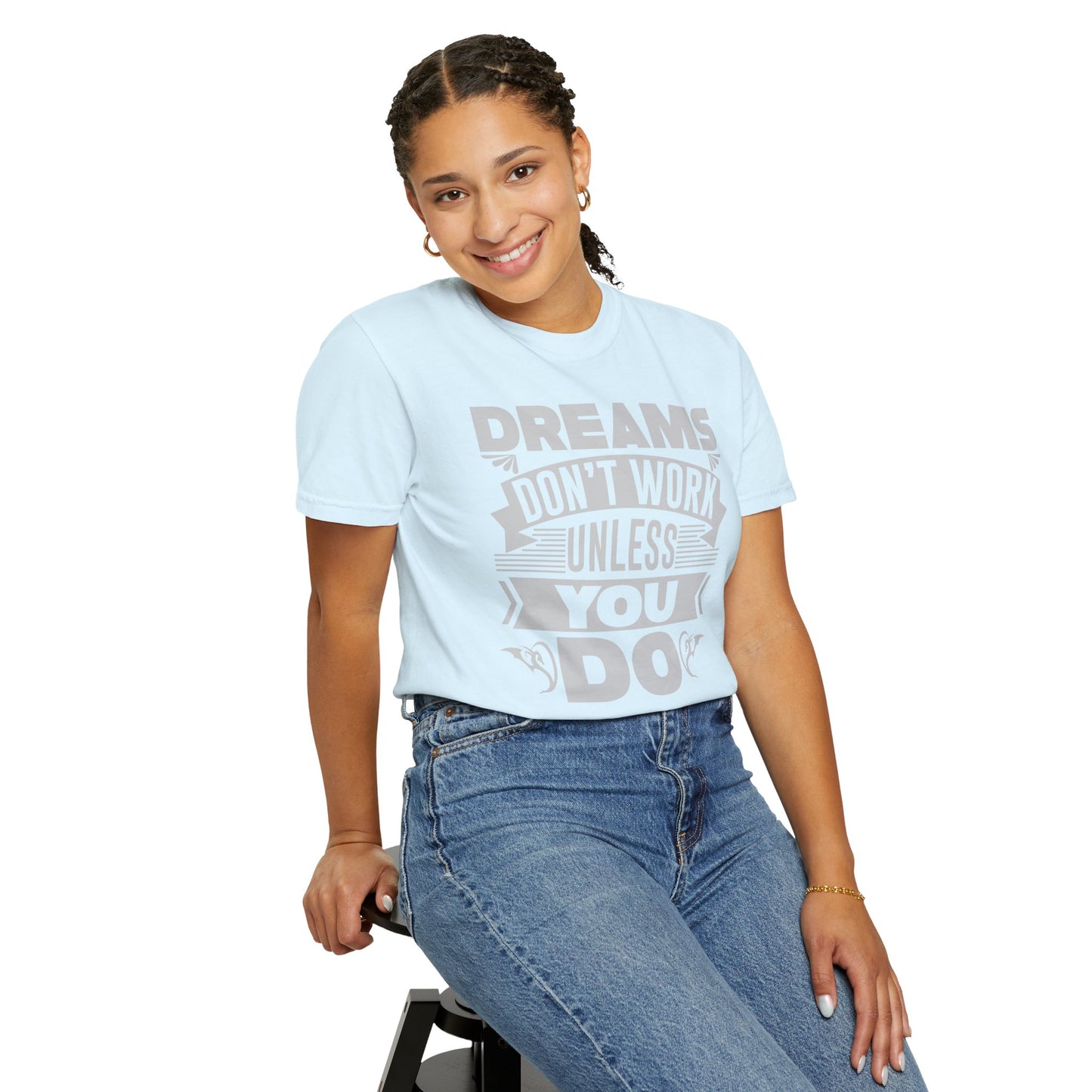 Dreams Works- T-Shirt