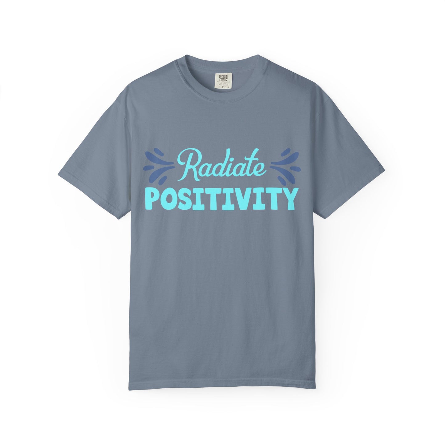 Radiate Positivity - T-Shirt