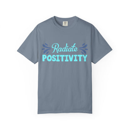 Radiate Positivity - T-Shirt