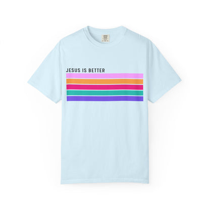 Jesus Is Better Christian - T-Shirt