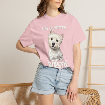 Life is Better Westie Dog - T-Shirt