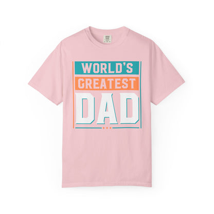 Greatest Dad - T-Shirt